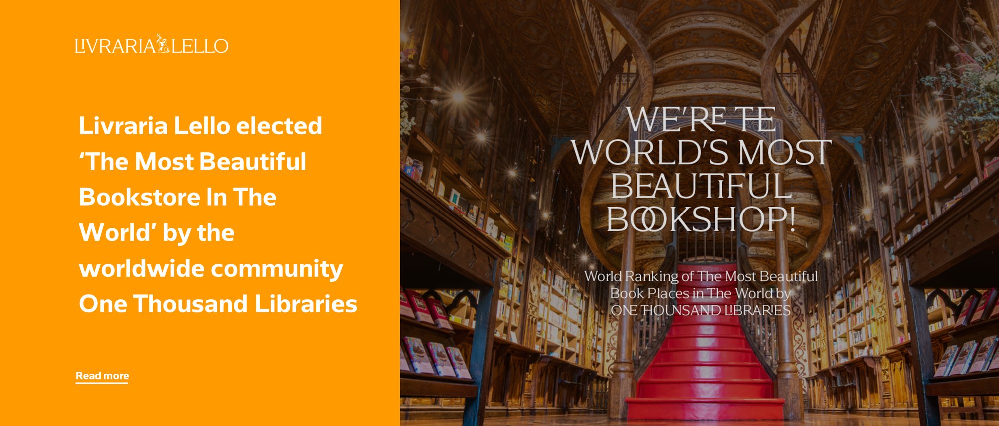 Livraria Lello elected ‘The Most Beautiful Bookstore In The World’ by the worldwide community One Thousand Libraries